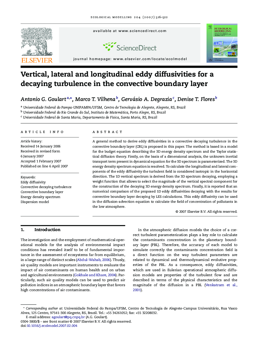Vertical, lateral and longitudinal eddy diffusivities for a decaying turbulence in the convective boundary layer