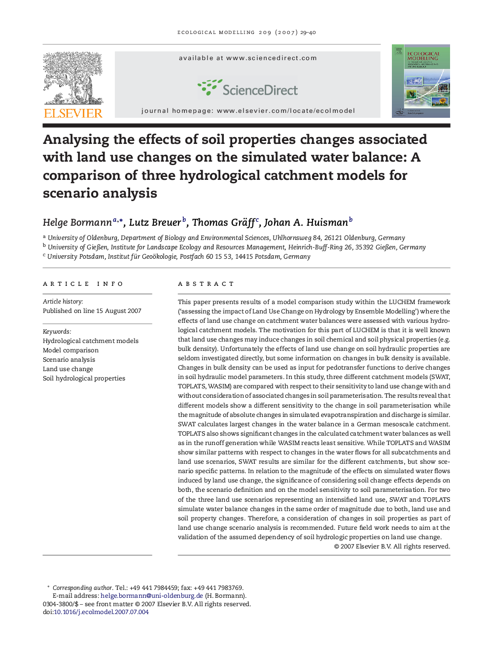 Analysing the effects of soil properties changes associated with land use changes on the simulated water balance: A comparison of three hydrological catchment models for scenario analysis