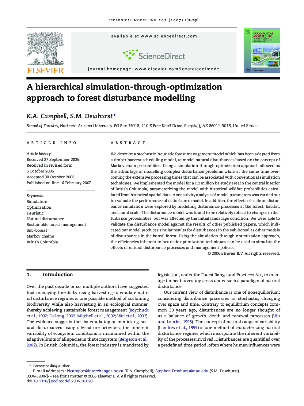 A hierarchical simulation-through-optimization approach to forest disturbance modelling