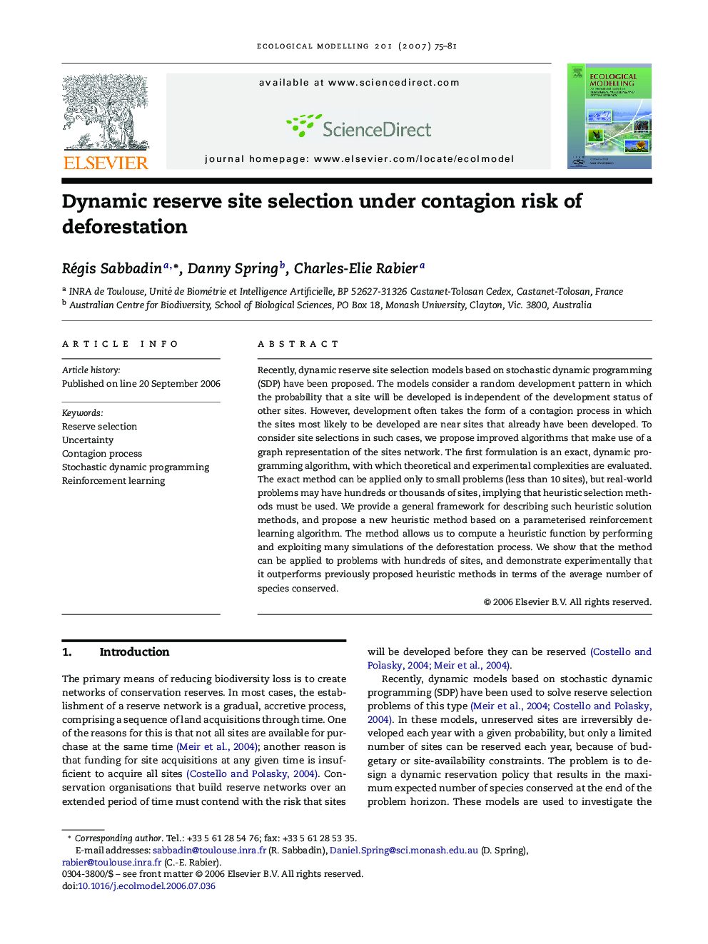 Dynamic reserve site selection under contagion risk of deforestation