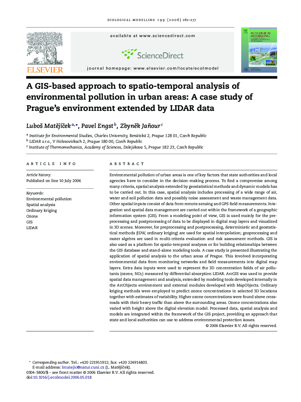 A GIS-based approach to spatio-temporal analysis of environmental pollution in urban areas: A case study of Prague's environment extended by LIDAR data