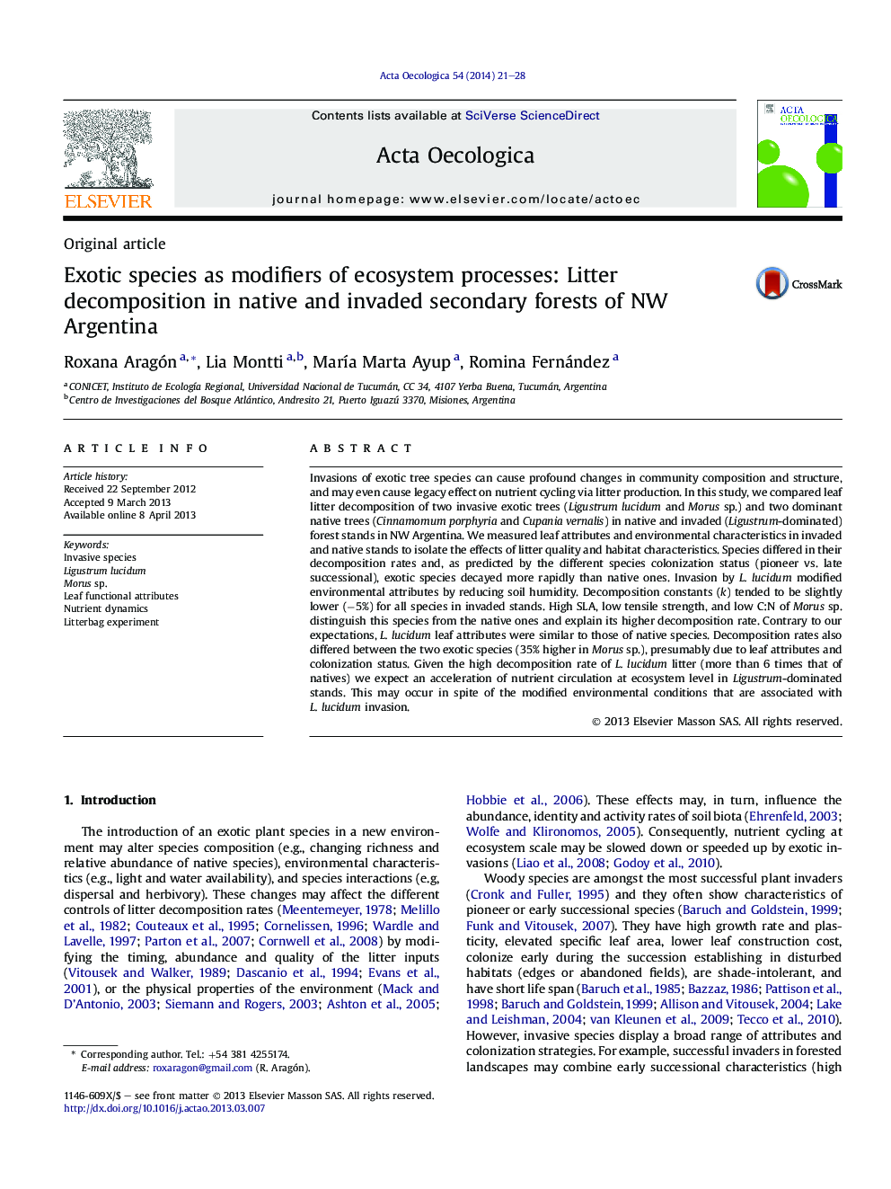 Exotic species as modifiers of ecosystem processes: Litter decomposition in native and invaded secondary forests of NW Argentina