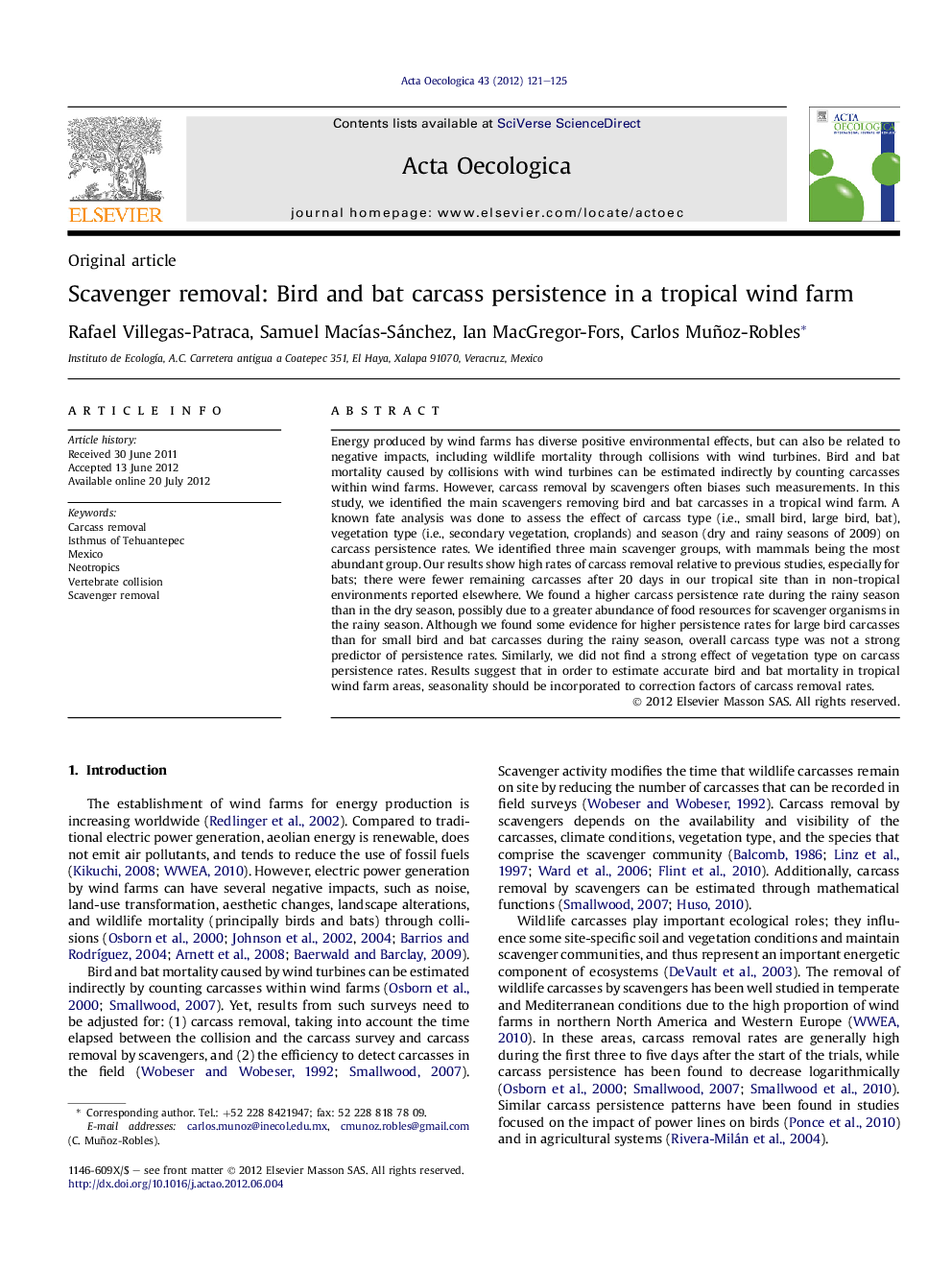 Scavenger removal: Bird and bat carcass persistence in a tropical wind farm