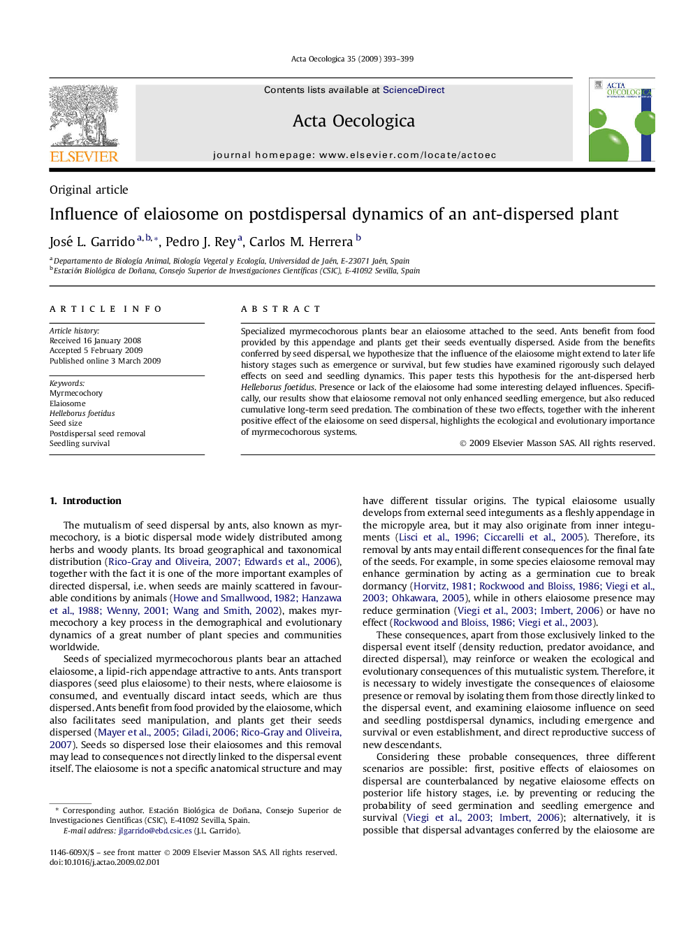 Influence of elaiosome on postdispersal dynamics of an ant-dispersed plant