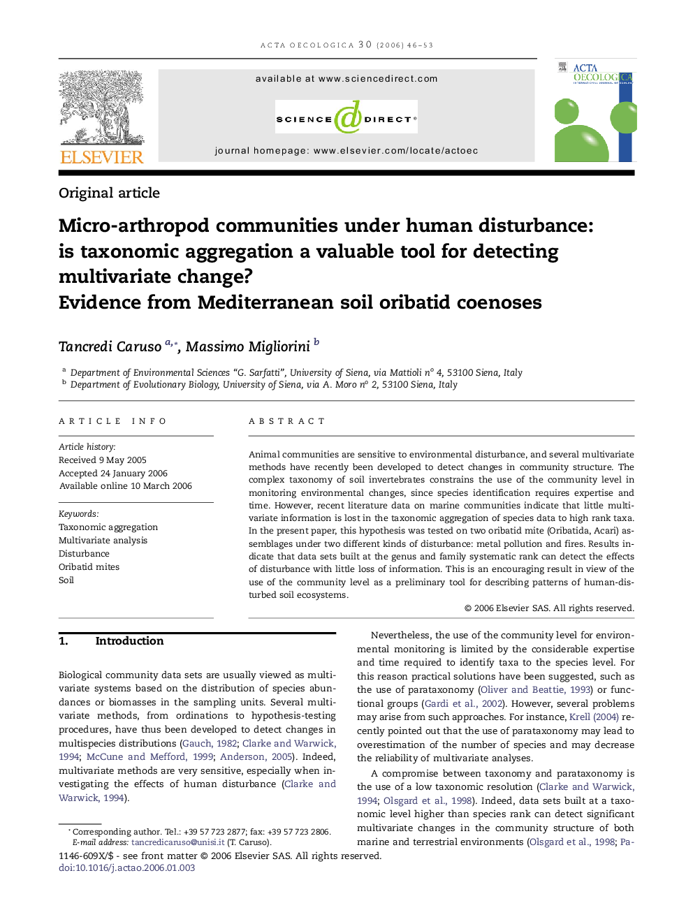 Micro-arthropod communities under human disturbance: is taxonomic aggregation aÂ valuable tool forÂ detecting multivariate change? Evidence from Mediterranean soil oribatid coenoses