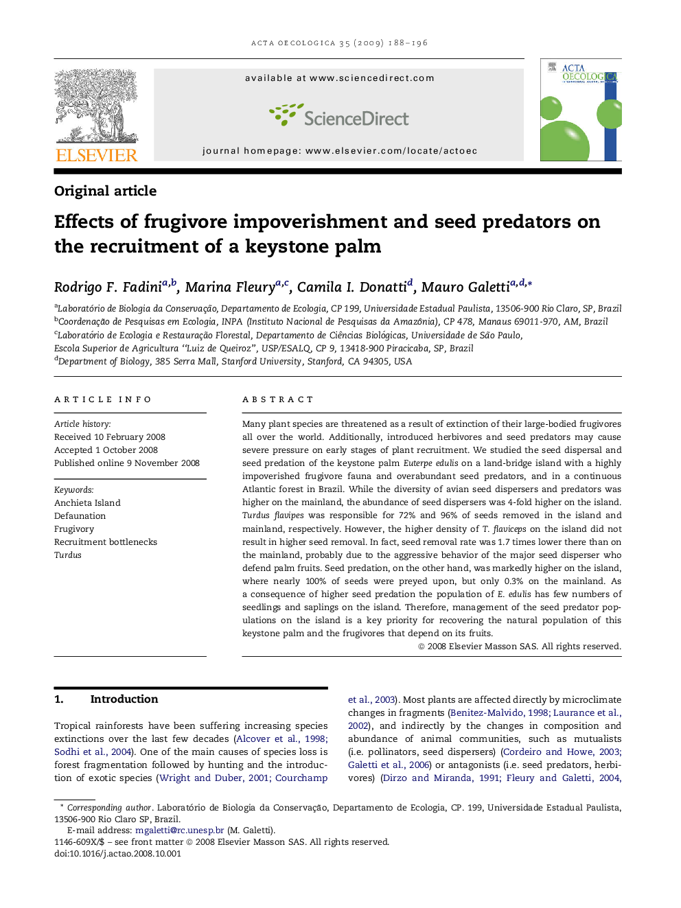 Effects of frugivore impoverishment and seed predators on the recruitment of a keystone palm