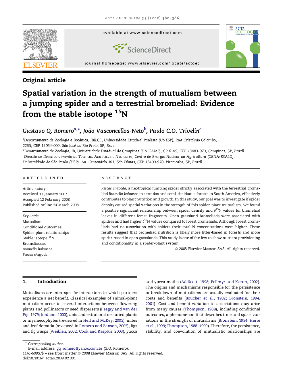 Spatial variation in the strength of mutualism between a jumping spider and a terrestrial bromeliad: Evidence from the stable isotope 15N