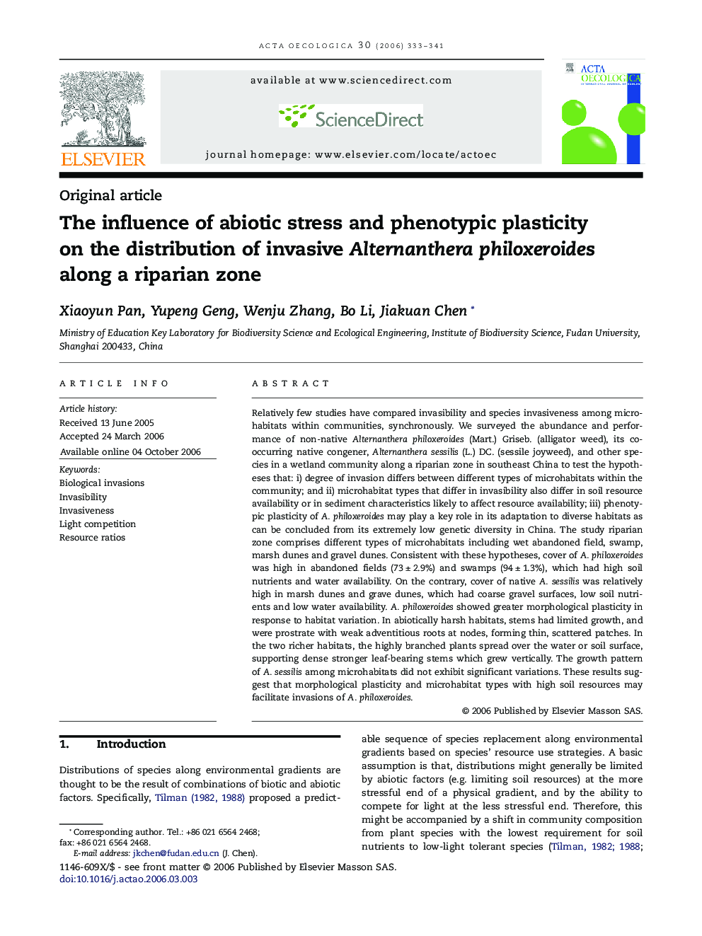 The influence ofÂ abiotic stress andÂ phenotypic plasticity onÂ theÂ distribution ofÂ invasive AlternantheraÂ philoxeroides along aÂ riparian zone