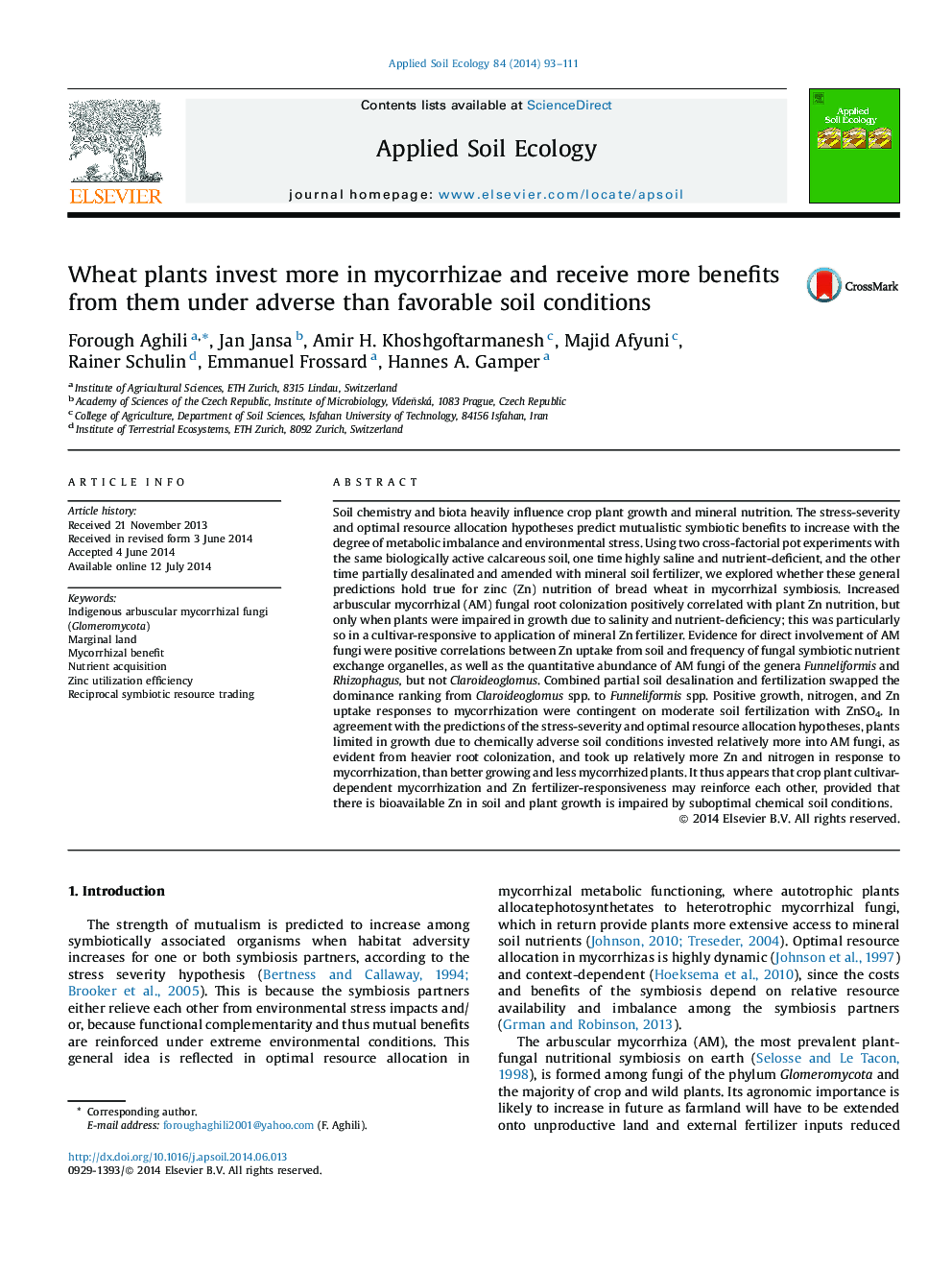 Wheat plants invest more in mycorrhizae and receive more benefits from them under adverse than favorable soil conditions