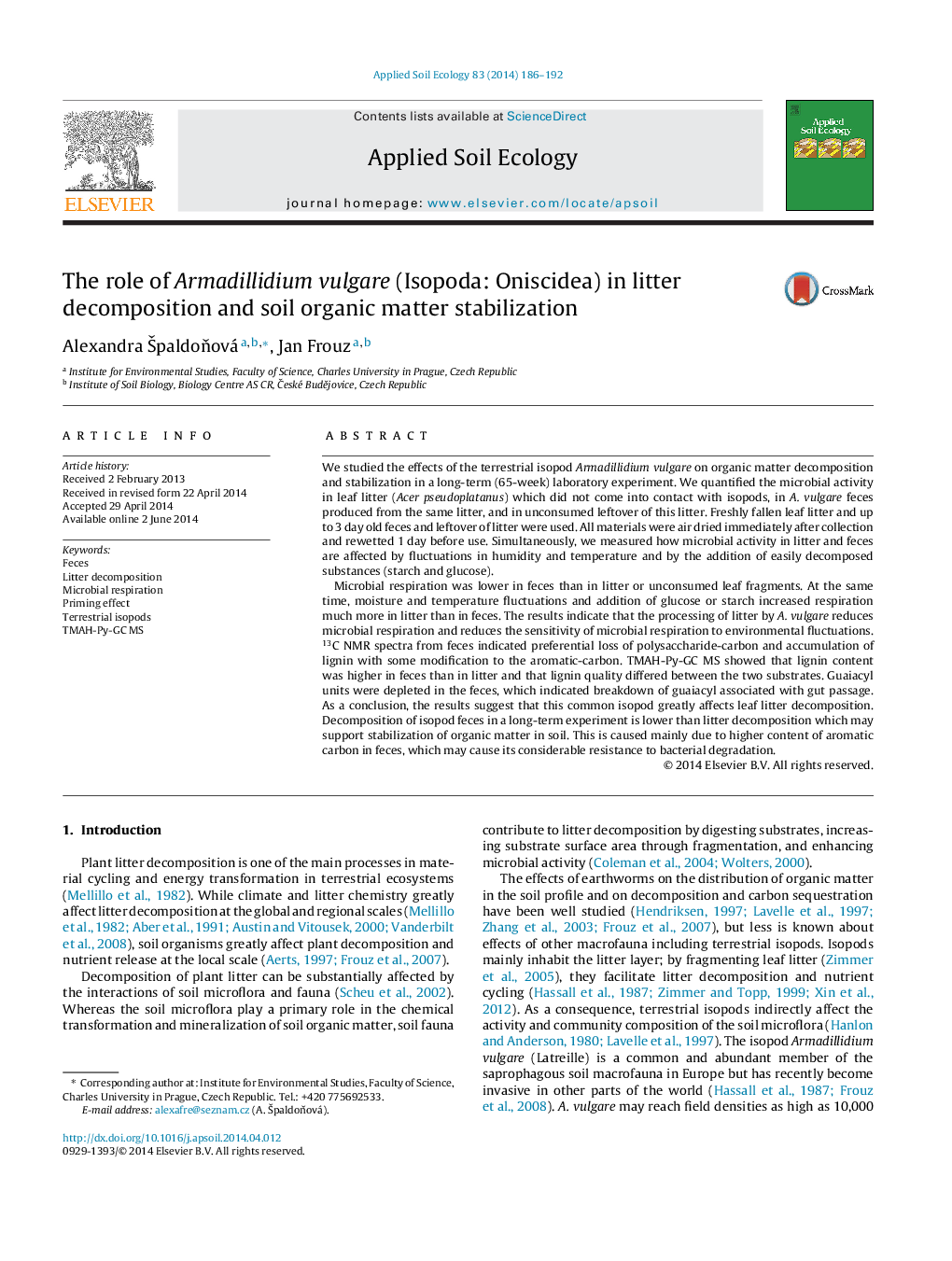 The role of Armadillidium vulgare (Isopoda: Oniscidea) in litter decomposition and soil organic matter stabilization