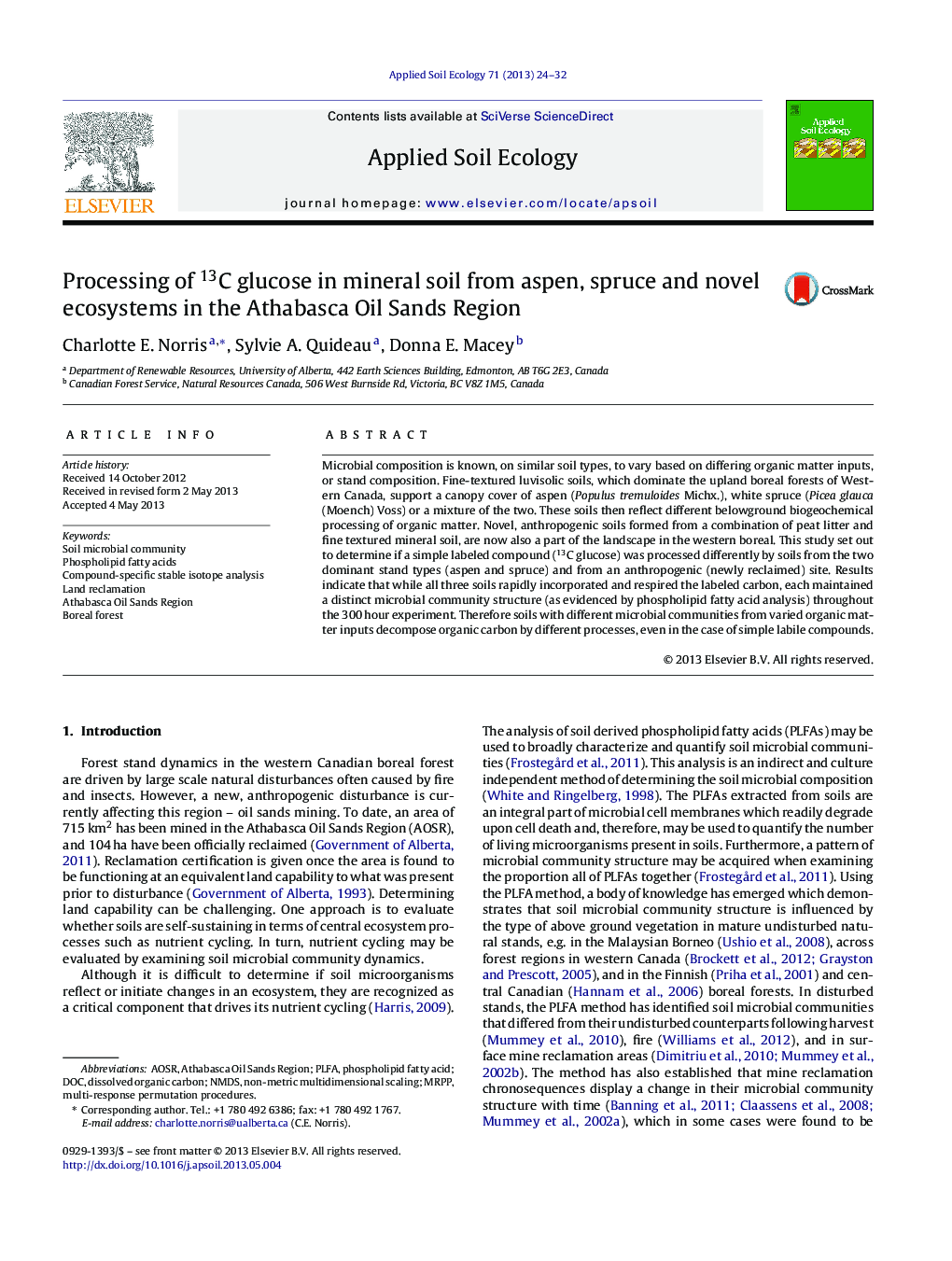 Processing of 13C glucose in mineral soil from aspen, spruce and novel ecosystems in the Athabasca Oil Sands Region