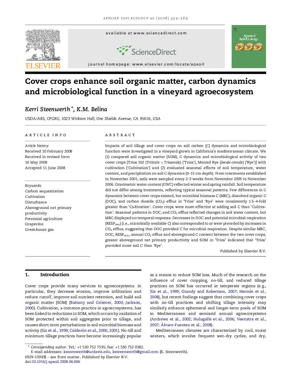 Cover crops enhance soil organic matter, carbon dynamics and microbiological function in a vineyard agroecosystem