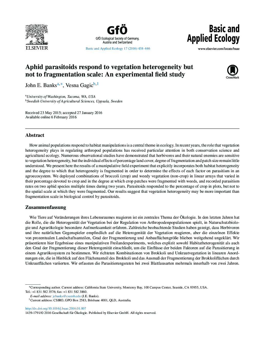 Aphid parasitoids respond to vegetation heterogeneity but not to fragmentation scale: An experimental field study