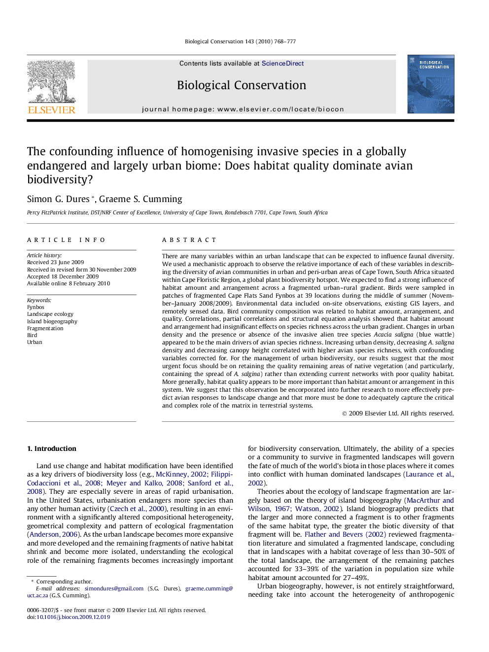 The confounding influence of homogenising invasive species in a globally endangered and largely urban biome: Does habitat quality dominate avian biodiversity?