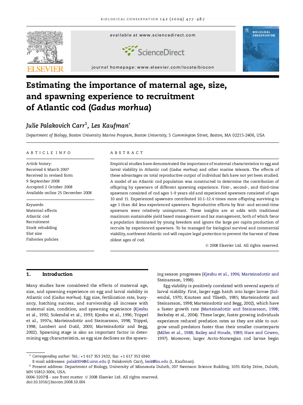 Estimating the importance of maternal age, size, and spawning experience to recruitment of Atlantic cod (Gadus morhua)