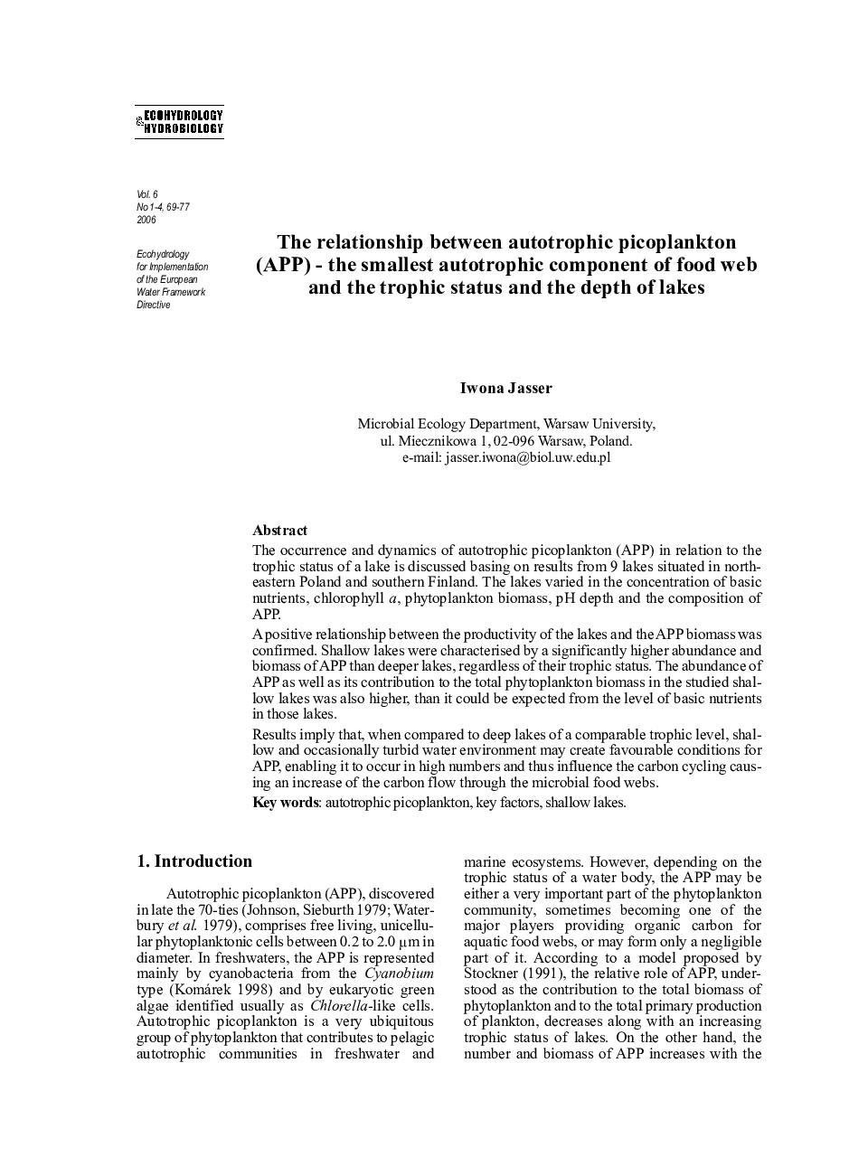 The relationship between autotrophic picoplankton (APP) - the smallest autotrophic component of food web and the trophic status and the depth of lakes