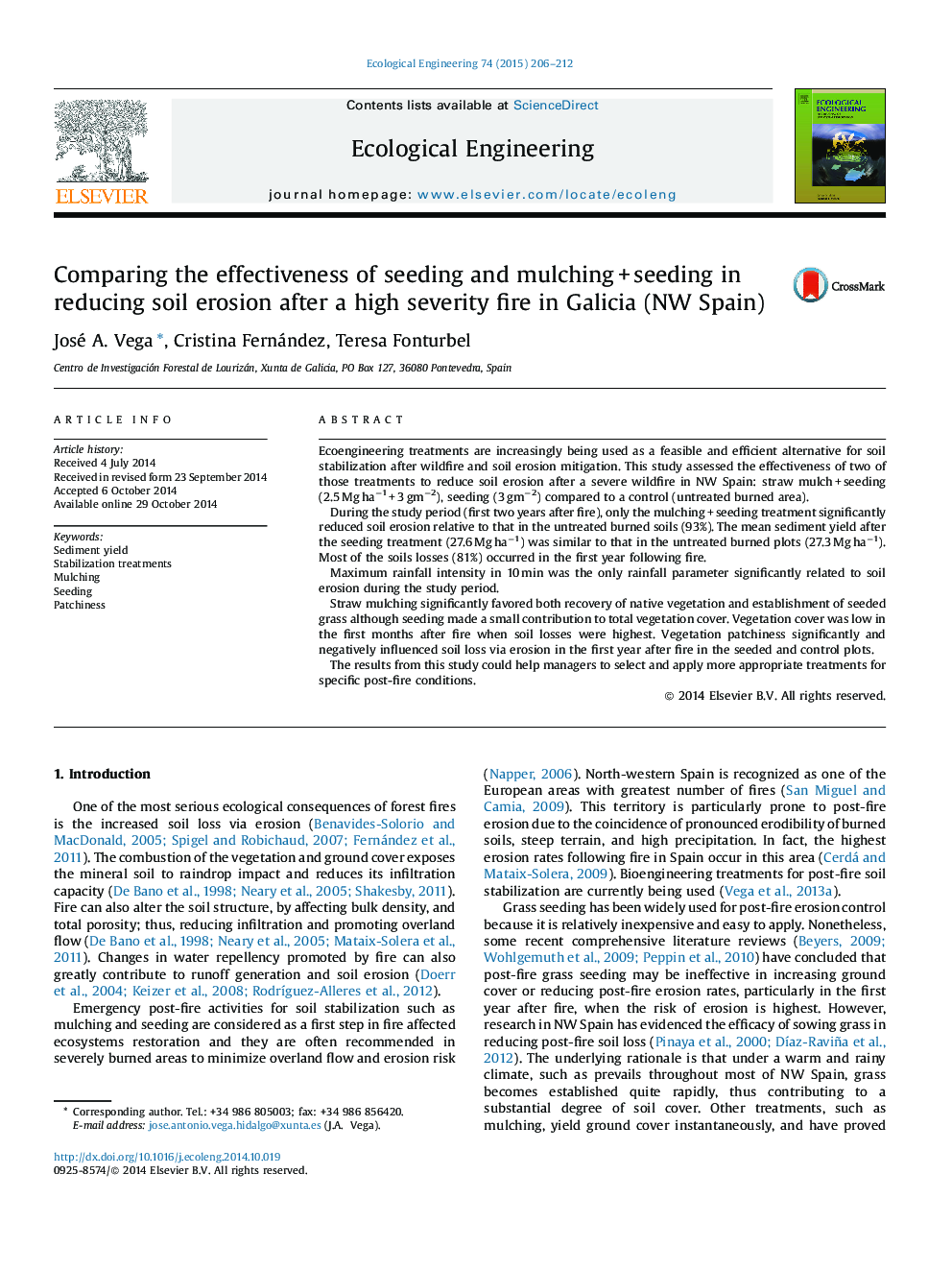 Comparing the effectiveness of seeding and mulching + seeding in reducing soil erosion after a high severity fire in Galicia (NW Spain)