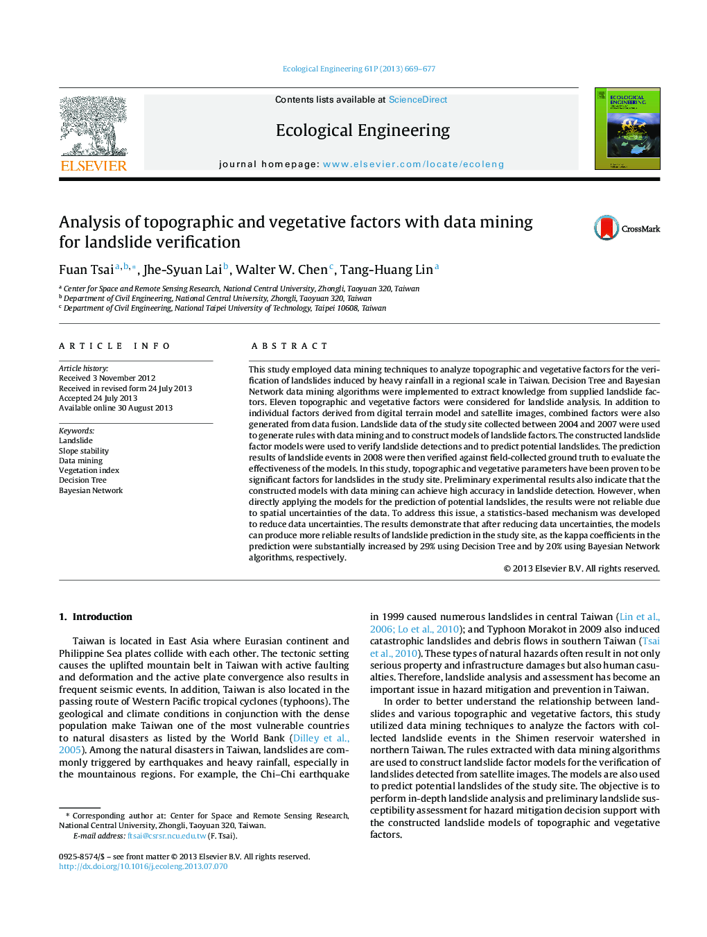 Analysis of topographic and vegetative factors with data mining for landslide verification