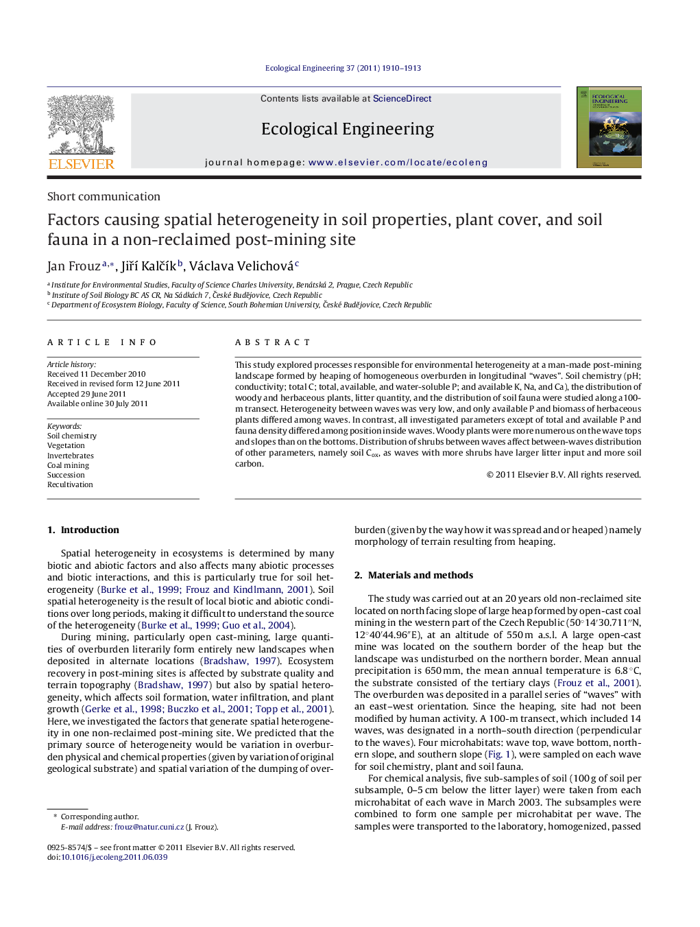 Factors causing spatial heterogeneity in soil properties, plant cover, and soil fauna in a non-reclaimed post-mining site