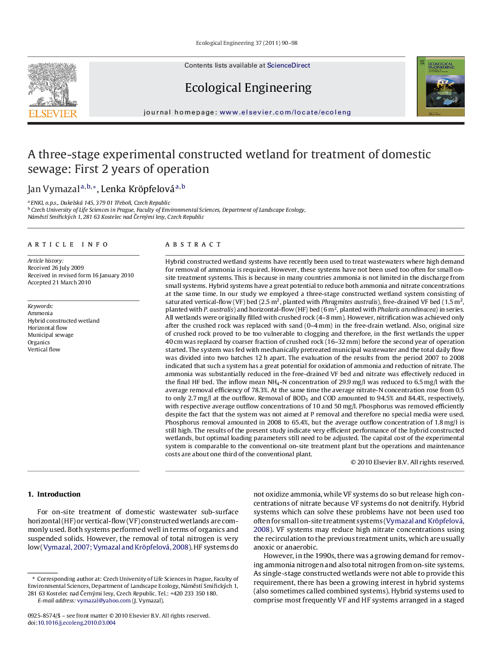 A three-stage experimental constructed wetland for treatment of domestic sewage: First 2 years of operation