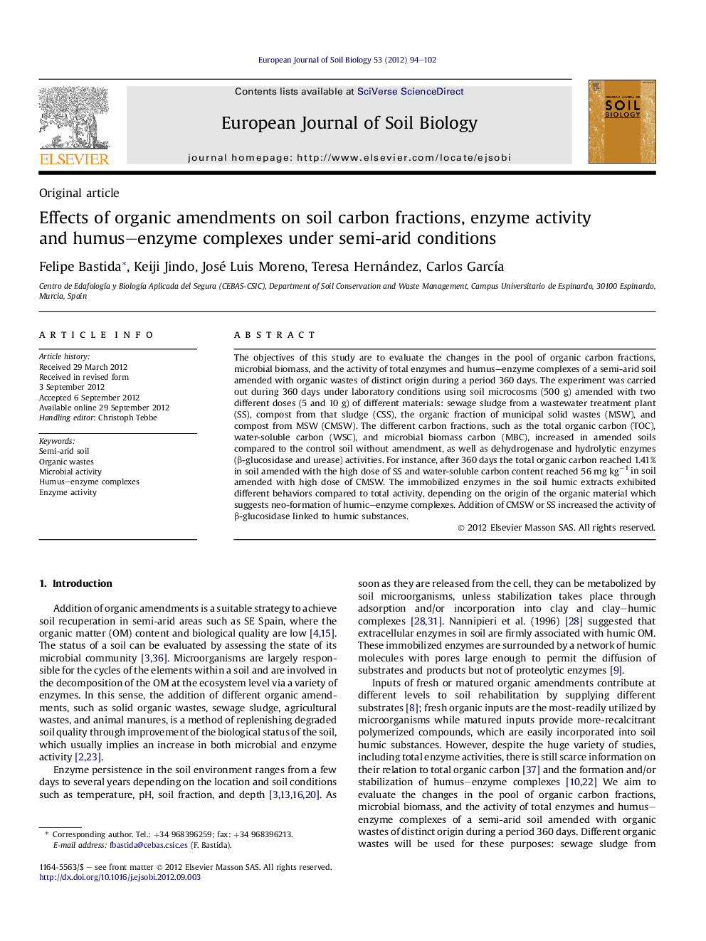 Effects of organic amendments on soil carbon fractions, enzyme activity and humus–enzyme complexes under semi-arid conditions