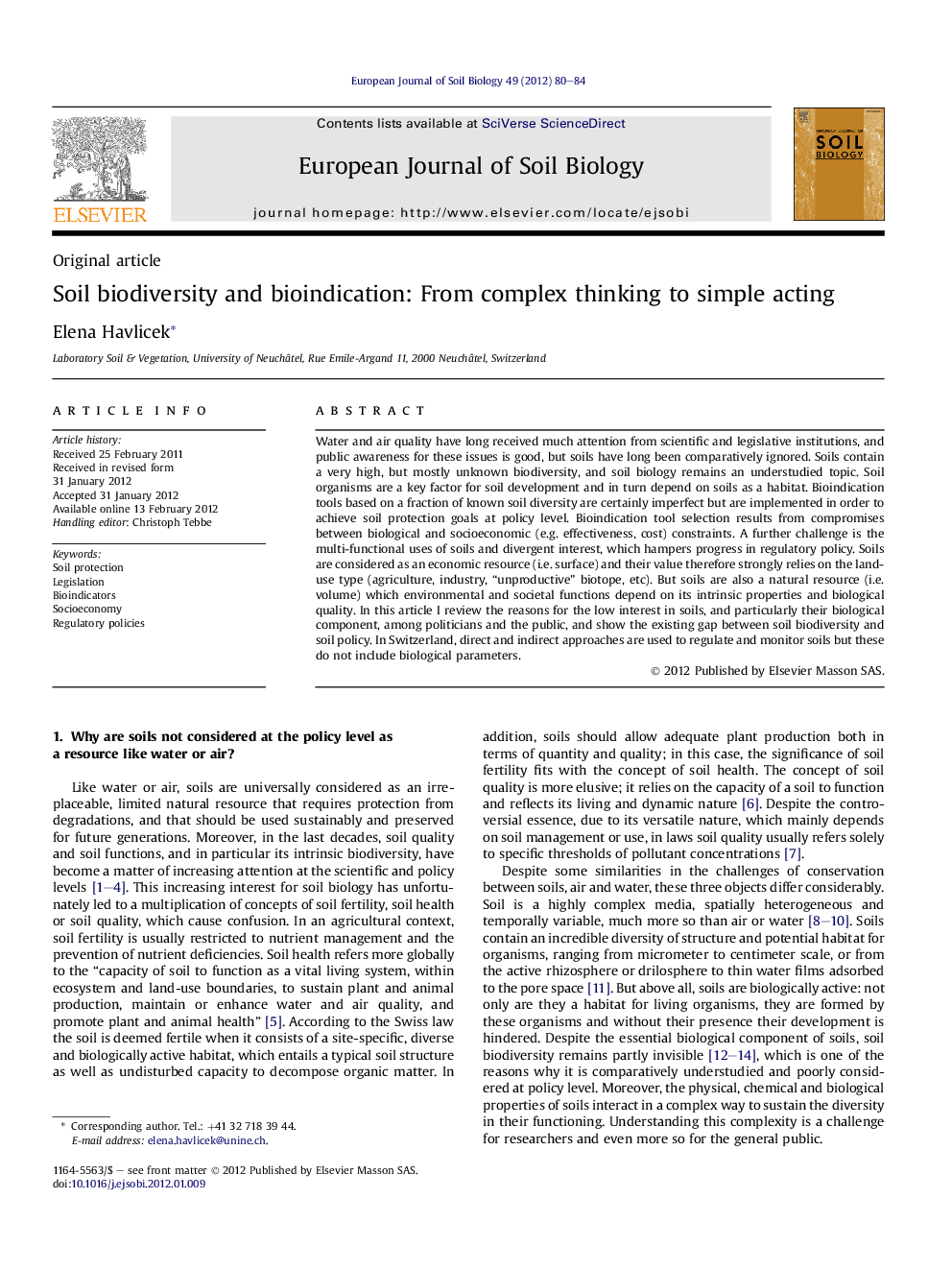 Soil biodiversity and bioindication: From complex thinking to simple acting