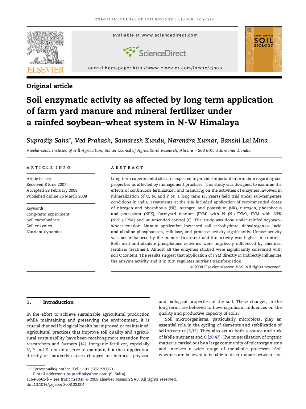 Soil enzymatic activity as affected by long term application of farm yard manure and mineral fertilizer under a rainfed soybean–wheat system in N-W Himalaya