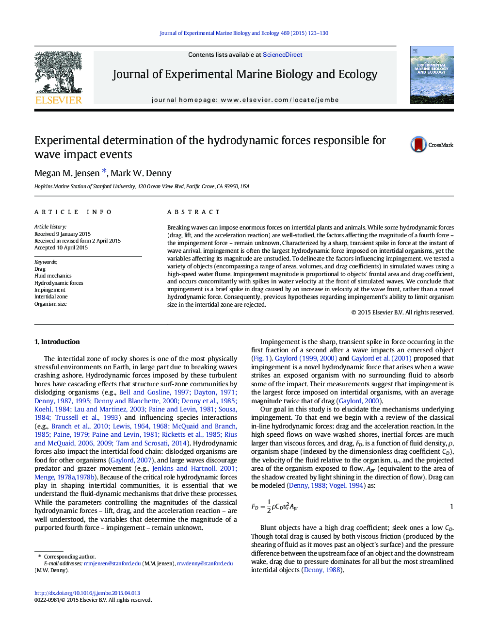 Experimental determination of the hydrodynamic forces responsible for wave impact events