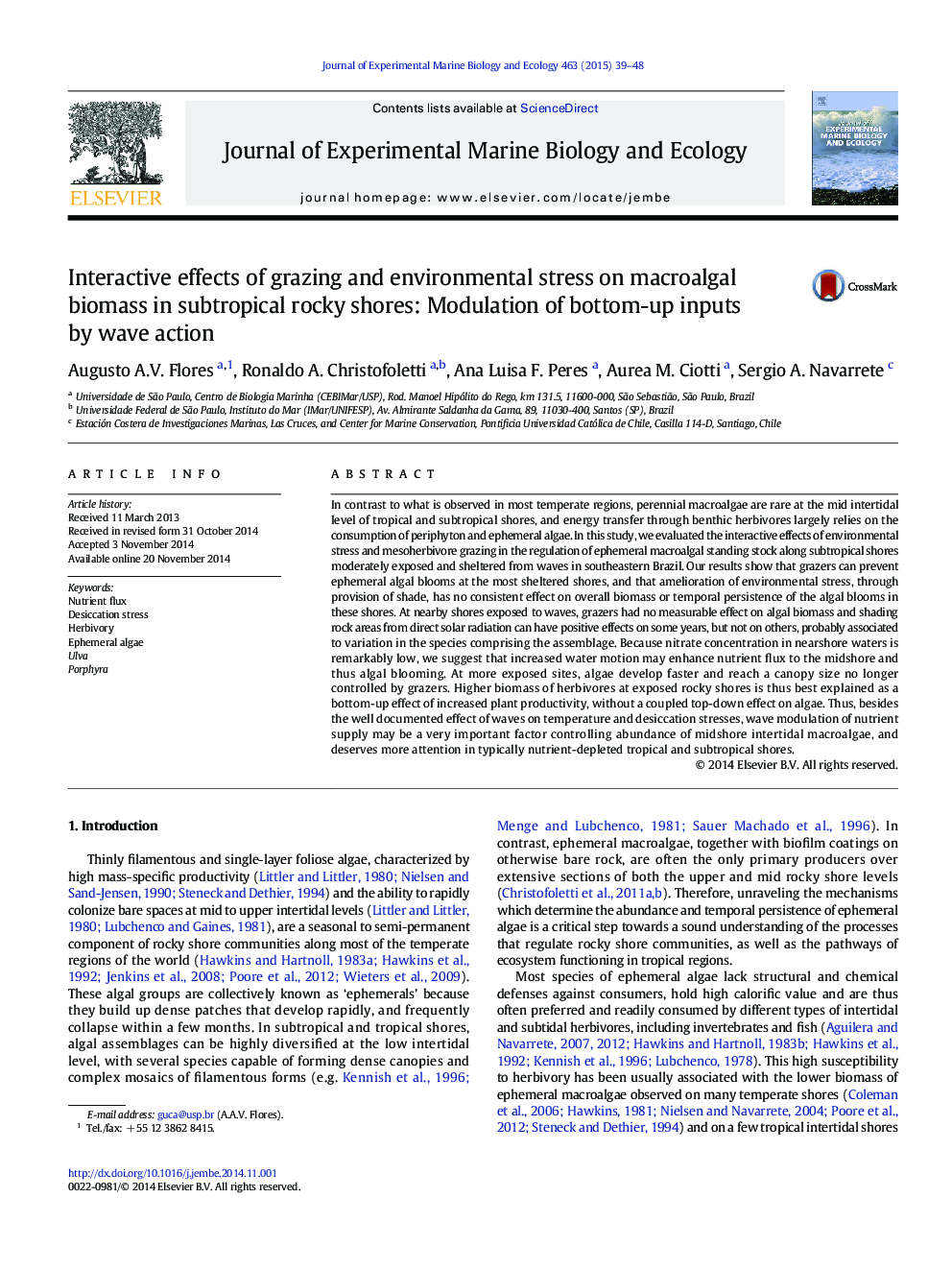اثرات تعاملی چرا و استرس زیست محیطی بر زیست توده ماکولالالگ در ساحل های سنگی نیمه گرمسیری: مدولاسیون ورودی های پایین به بالا توسط موج عمل 