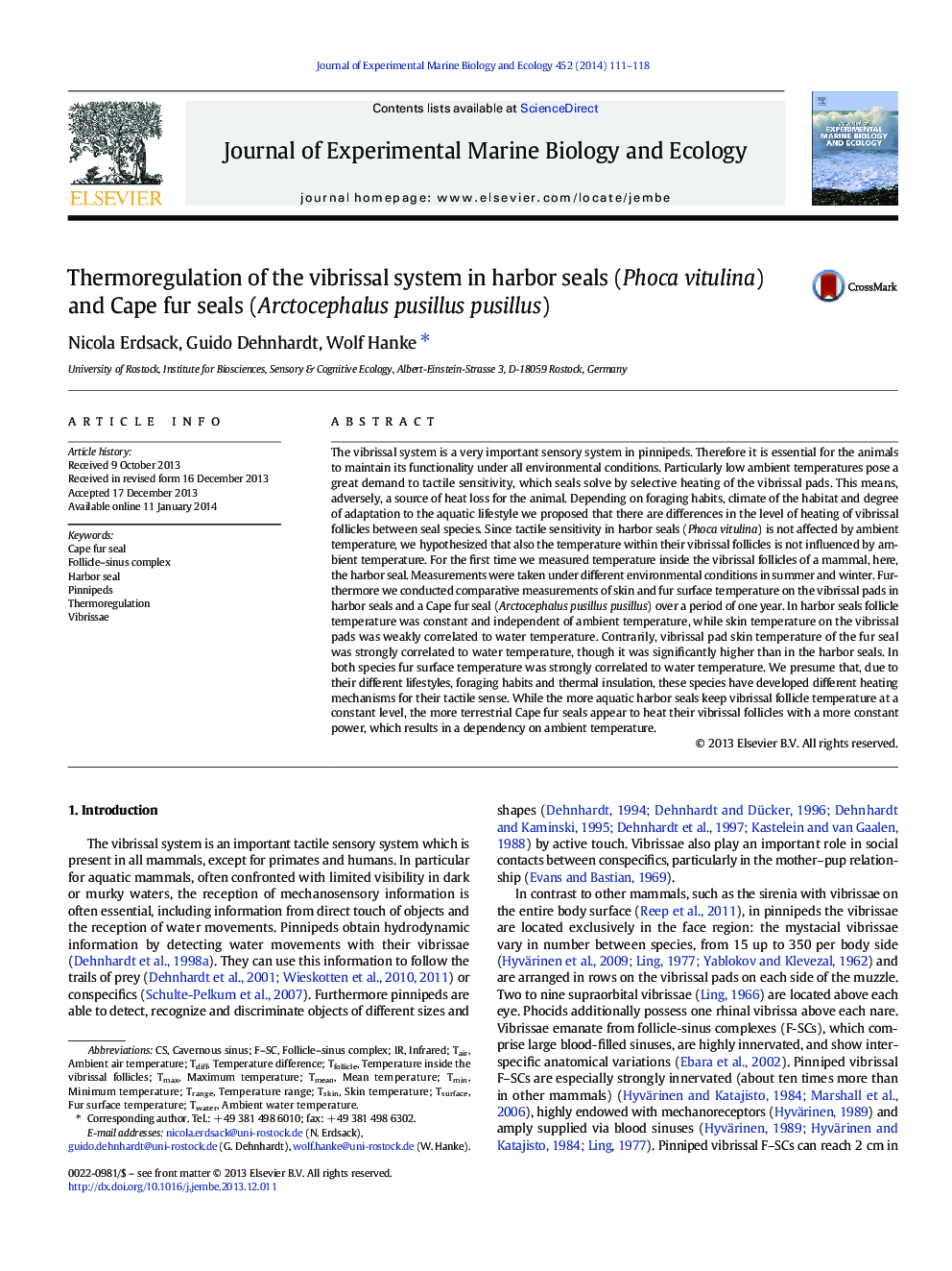 عکس صفحه اول مقاله: Thermoregulation of the vibrissal system in harbor seals (Phoca vitulina) and Cape fur seals (Arctocephalus pusillus pusillus) Thermoregulation of the vibrissal system in harbor seals (Phoca vitulina) and Cape fur seals (Arctocephalus pusillus pusillus)