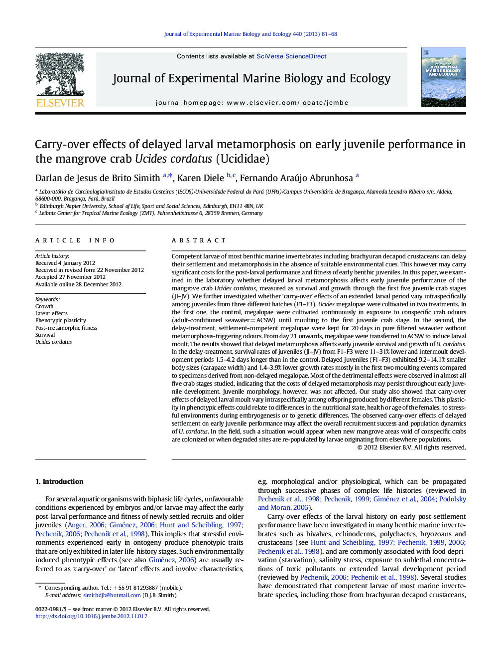 Carry-over effects of delayed larval metamorphosis on early juvenile performance in the mangrove crab Ucides cordatus (Ucididae)