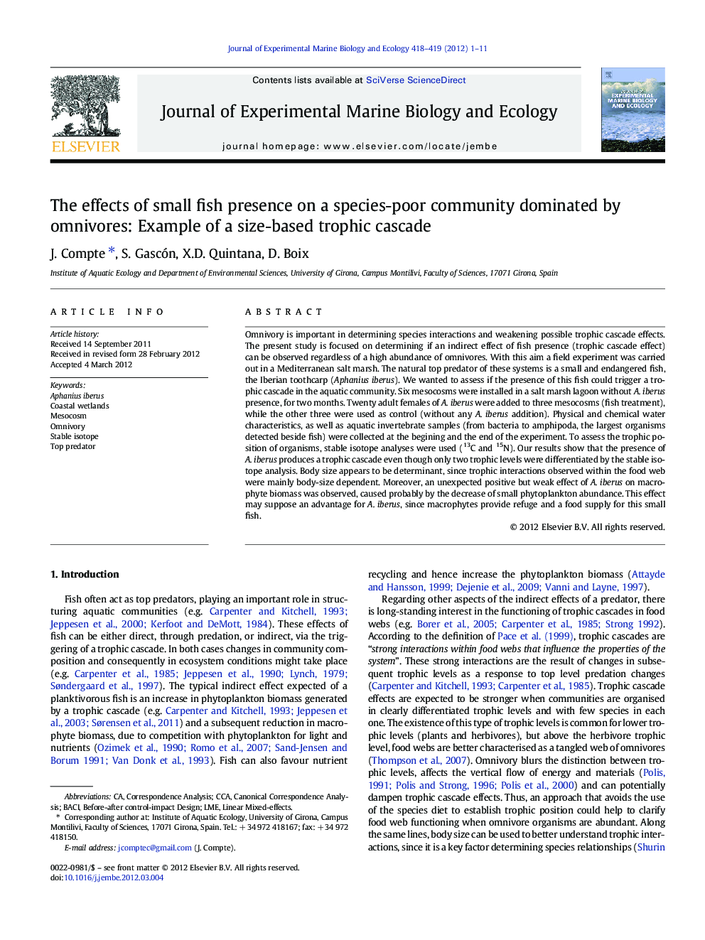 The effects of small fish presence on a species-poor community dominated by omnivores: Example of a size-based trophic cascade