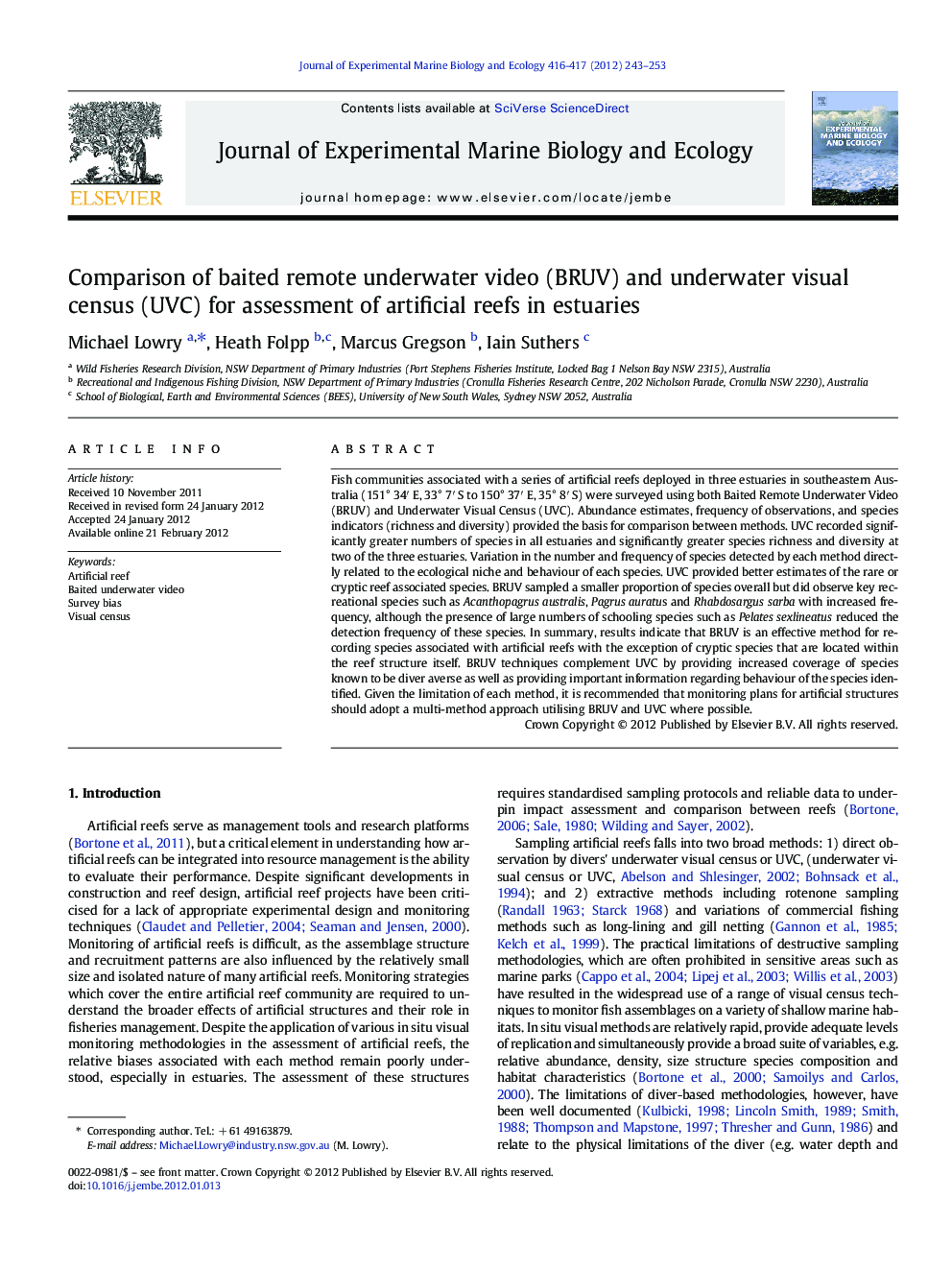 Comparison of baited remote underwater video (BRUV) and underwater visual census (UVC) for assessment of artificial reefs in estuaries