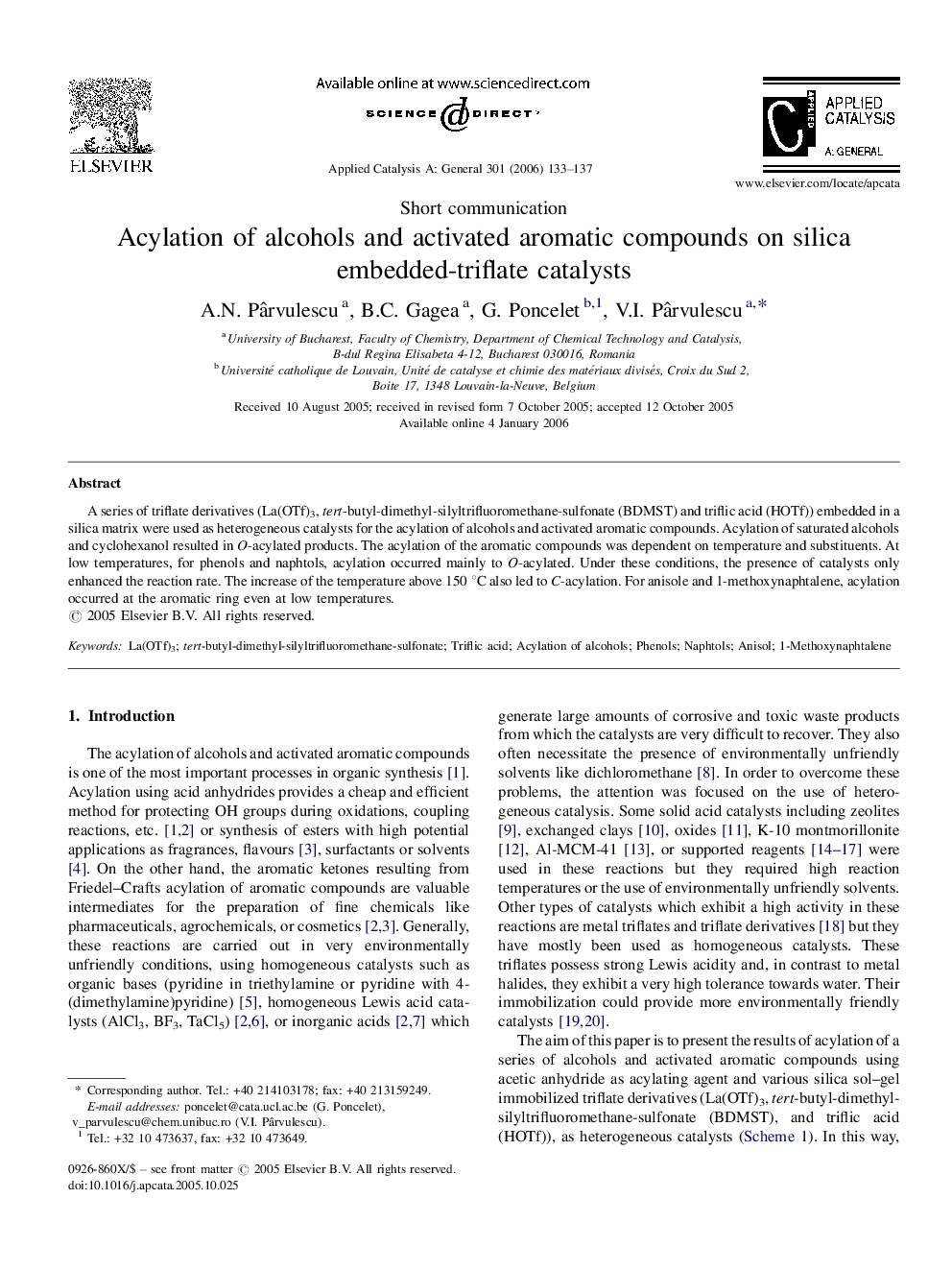 Acylation of alcohols and activated aromatic compounds on silica embedded-triflate catalysts