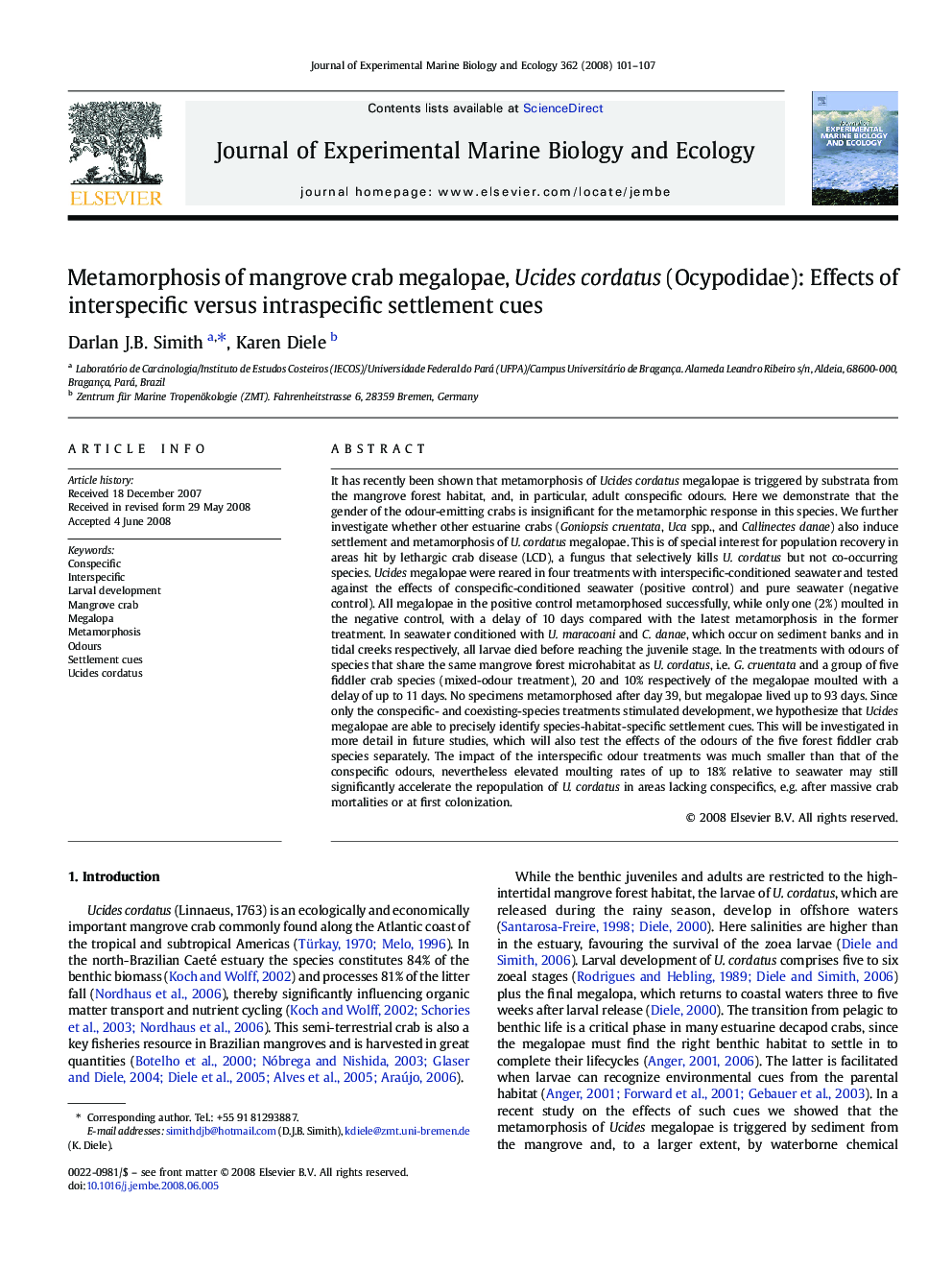 Metamorphosis of mangrove crab megalopae, Ucides cordatus (Ocypodidae): Effects of interspecific versus intraspecific settlement cues