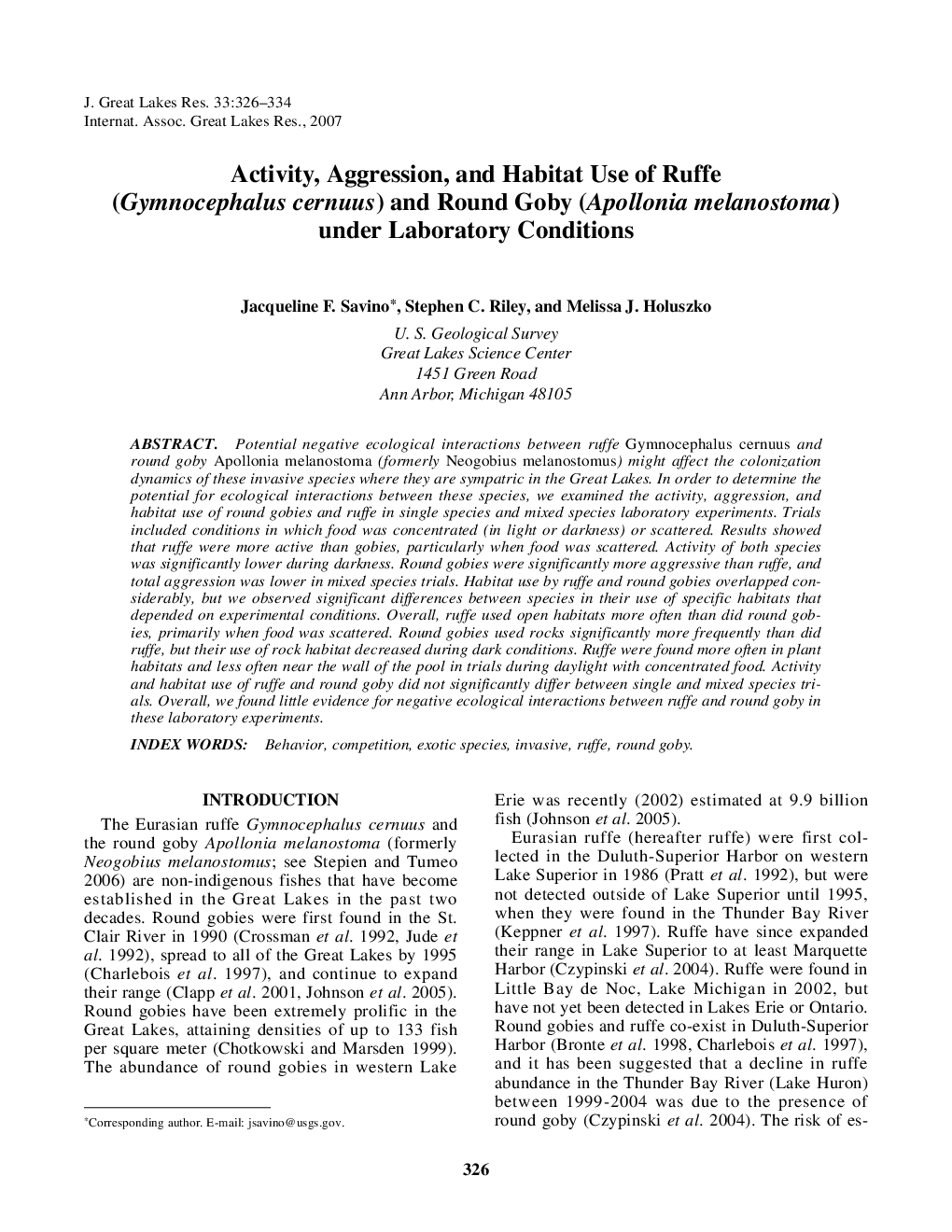 Activity, Aggression, and Habitat Use of Ruffe (Gymnocephalus cernuus) and Round Goby (Apollonia melanostoma) under Laboratory Conditions