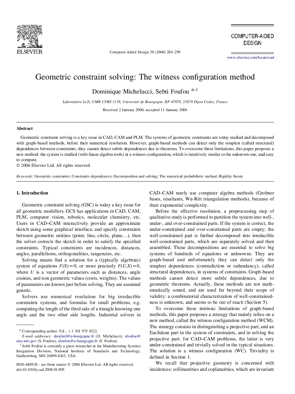 Geometric constraint solving: The witness configuration method