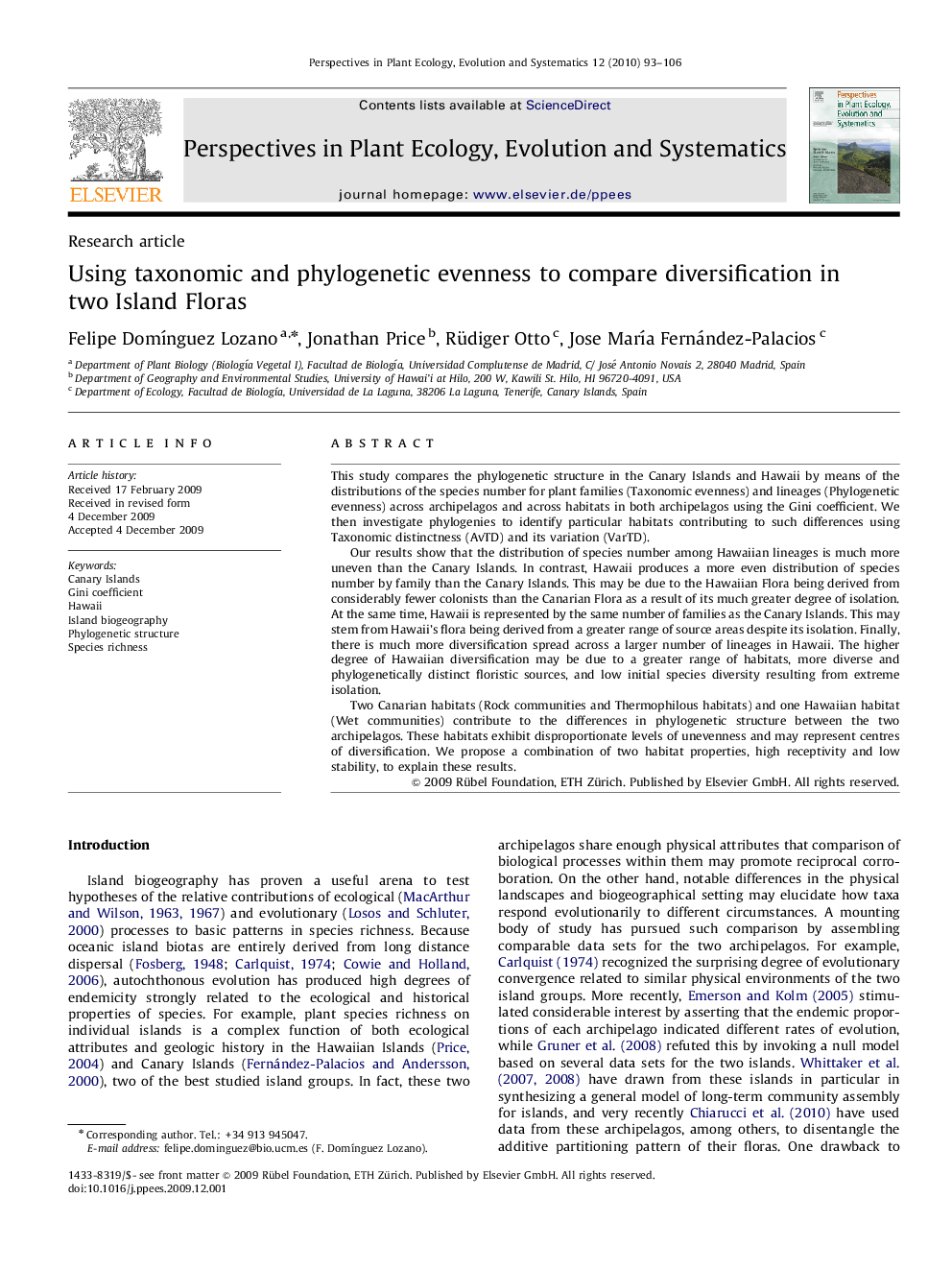 Using taxonomic and phylogenetic evenness to compare diversification in two Island Floras