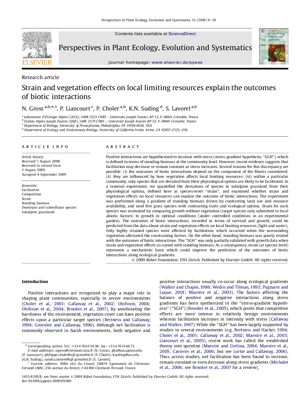 Strain and vegetation effects on local limiting resources explain the outcomes of biotic interactions