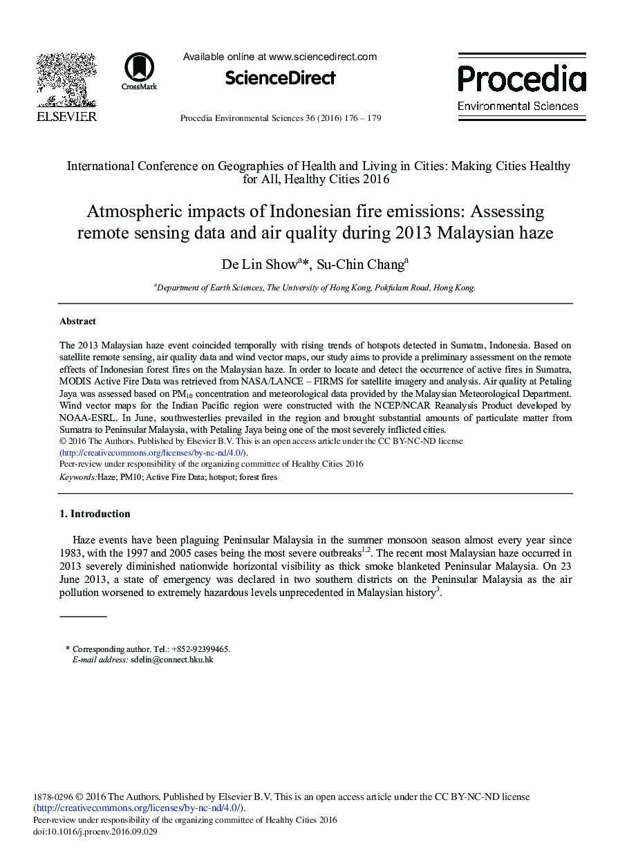 Atmospheric impacts of Indonesian fire emissions: Assessing Remote Sensing Data and Air Quality During 2013 Malaysian Haze 