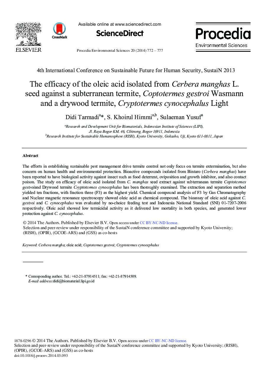The Efficacy of the Oleic Acid Isolated from Cerbera Manghas L. Seed Against a Subterranean Termite, Coptotermes Gestroi Wasmann and a Drywood Termite, Cryptotermes Cynocephalus Light 