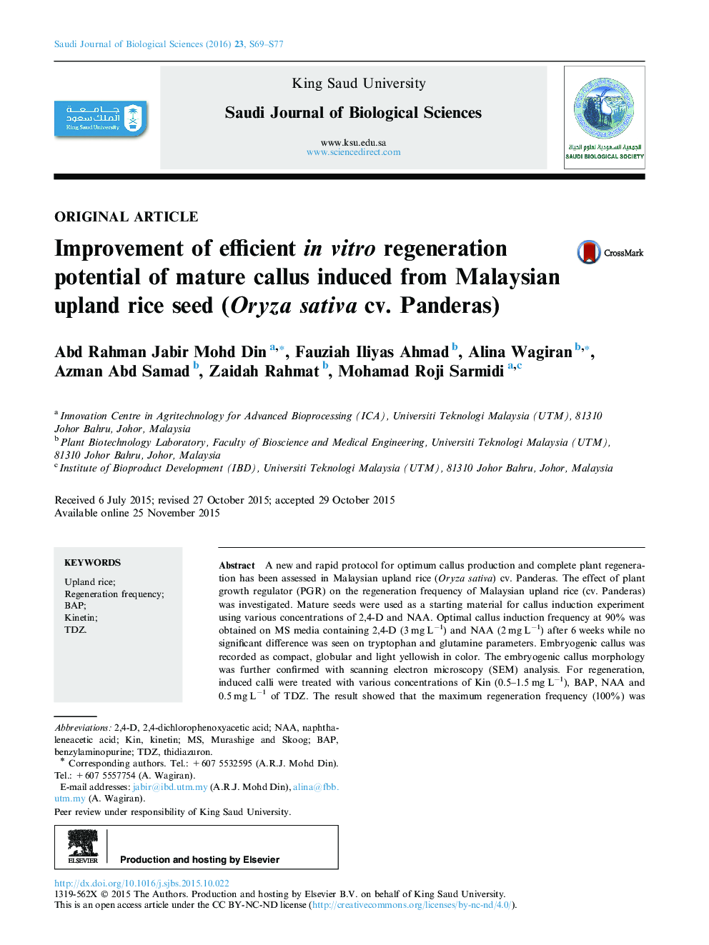 Improvement of efficient in vitro regeneration potential of mature callus induced from Malaysian upland rice seed (Oryza sativa cv. Panderas) 