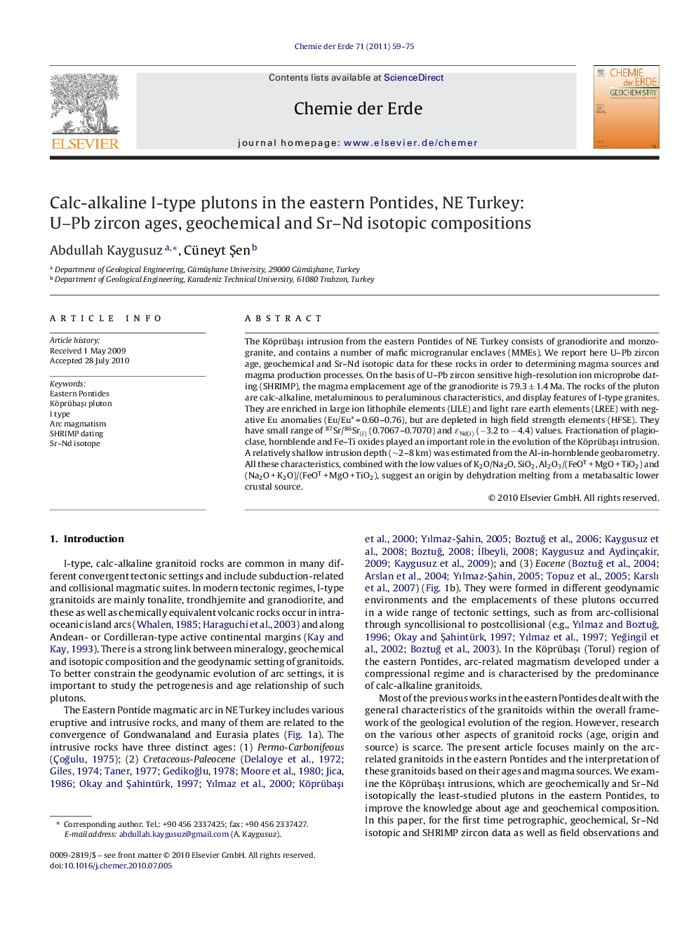 Calc-alkaline I-type plutons in the eastern Pontides, NE Turkey: U–Pb zircon ages, geochemical and Sr–Nd isotopic compositions