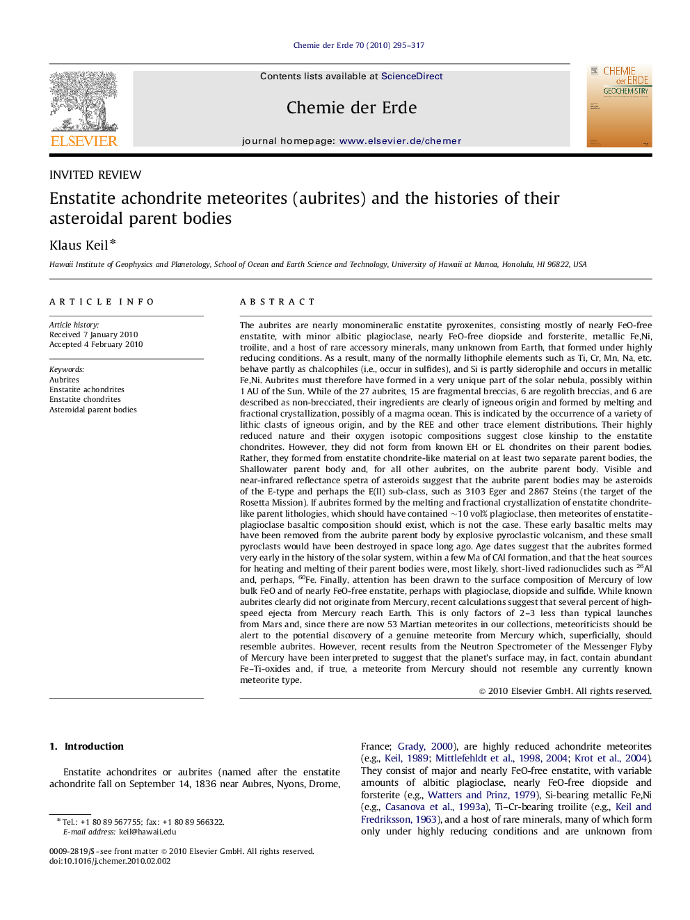 Enstatite achondrite meteorites (aubrites) and the histories of their asteroidal parent bodies