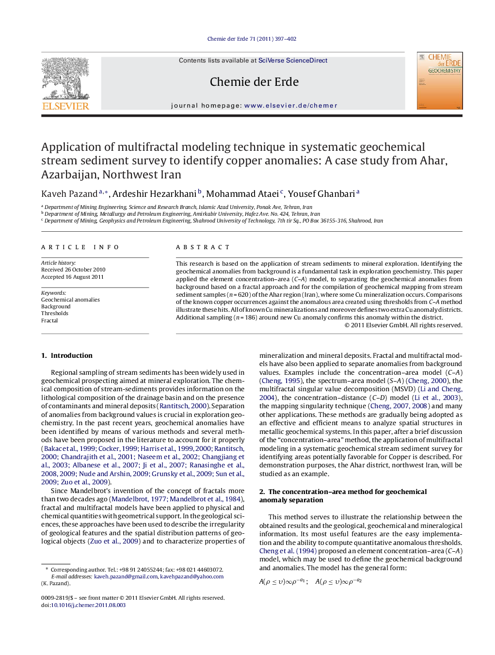 Application of multifractal modeling technique in systematic geochemical stream sediment survey to identify copper anomalies: A case study from Ahar, Azarbaijan, Northwest Iran