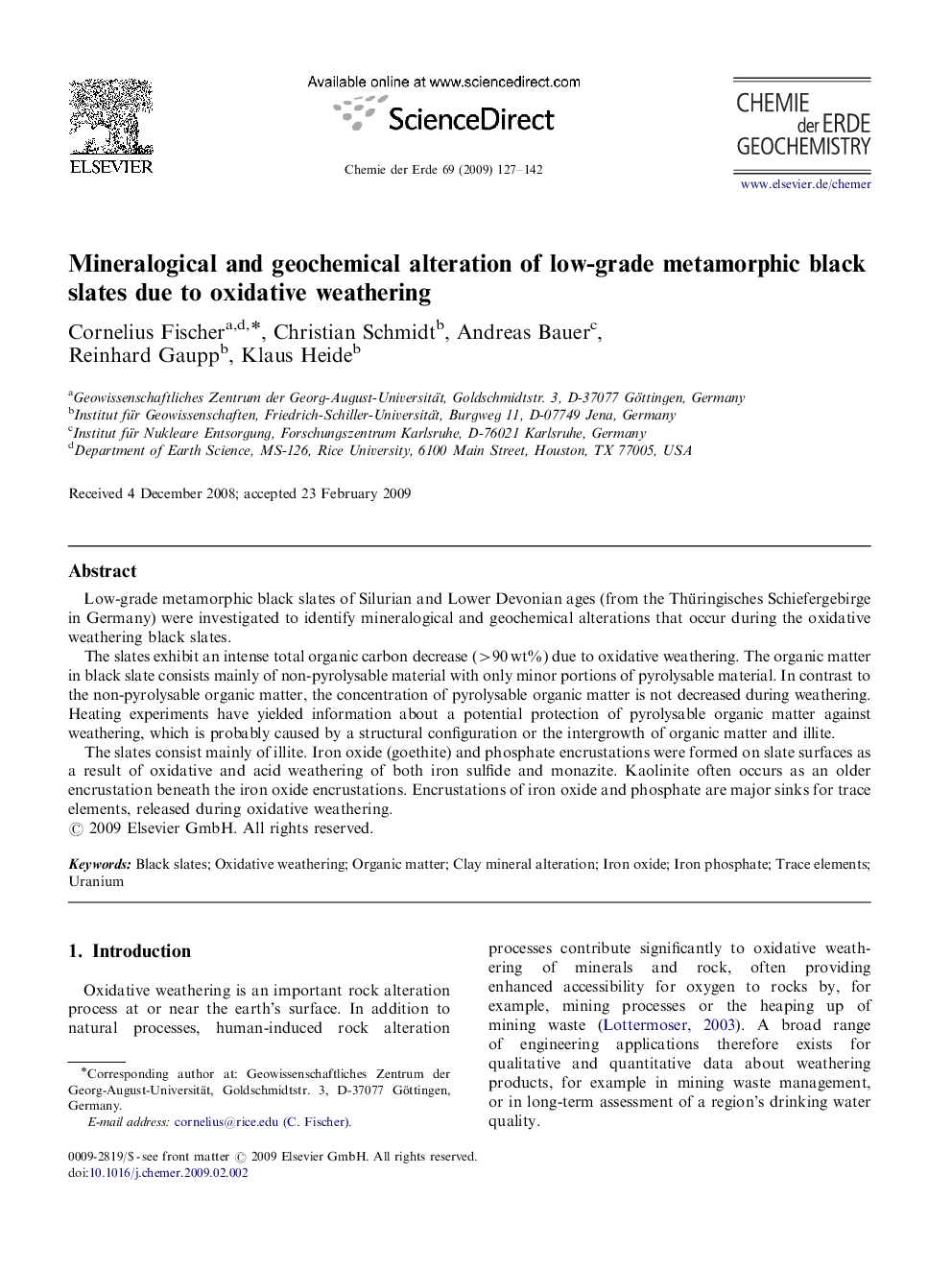 عکس صفحه اول مقاله: Mineralogical and geochemical alteration of low-grade metamorphic black slates due to oxidative weathering Mineralogical and geochemical alteration of low-grade metamorphic black slates due to oxidative weathering