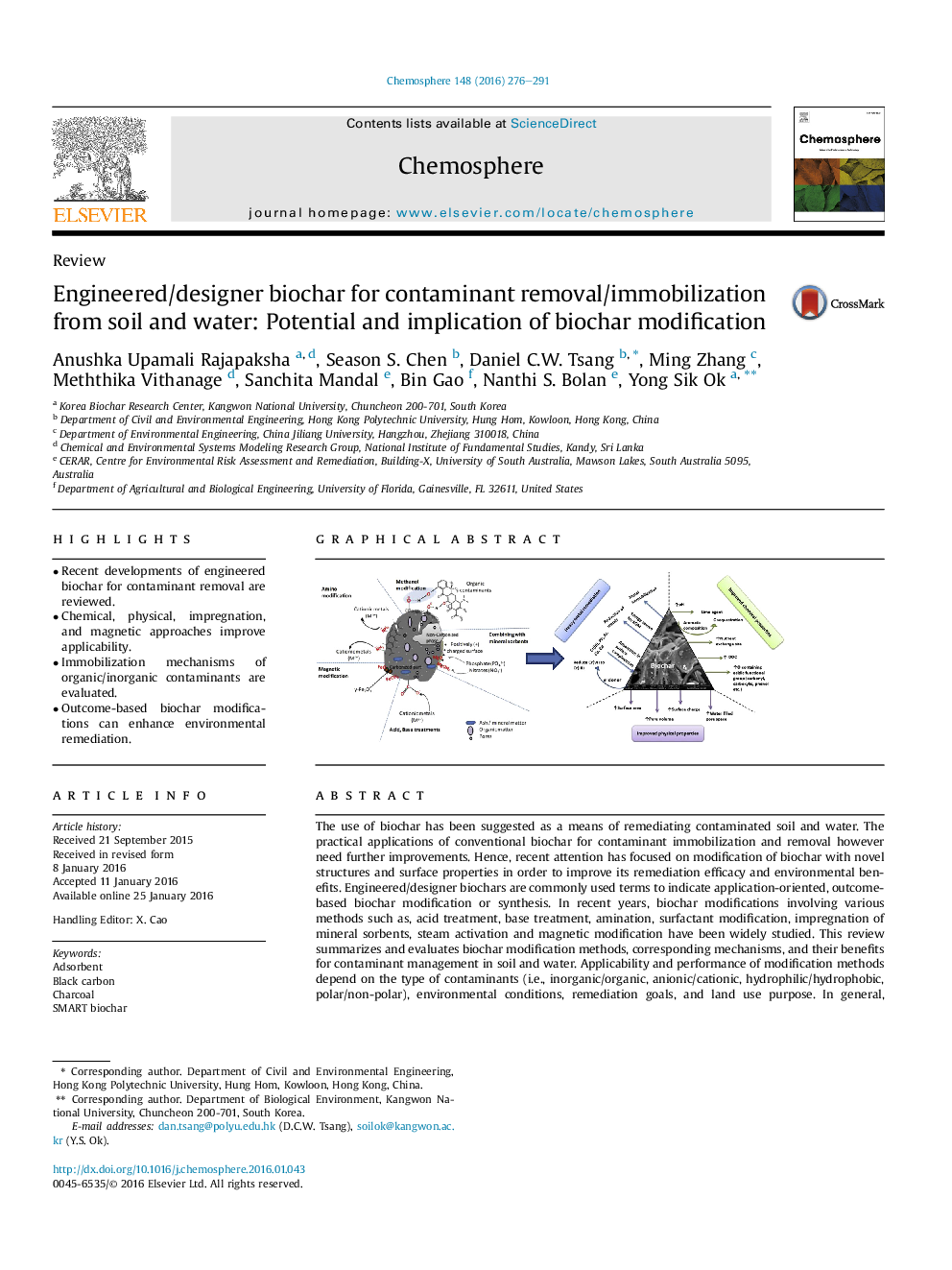 Engineered/designer biochar for contaminant removal/immobilization from soil and water: Potential and implication of biochar modification