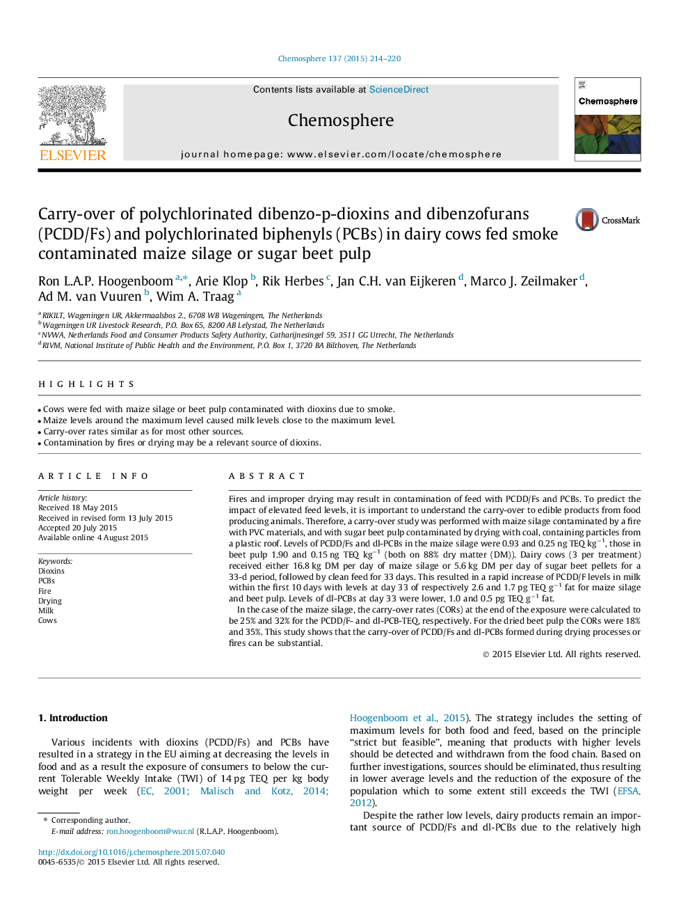 Carry-over of polychlorinated dibenzo-p-dioxins and dibenzofurans (PCDD/Fs) and polychlorinated biphenyls (PCBs) in dairy cows fed smoke contaminated maize silage or sugar beet pulp