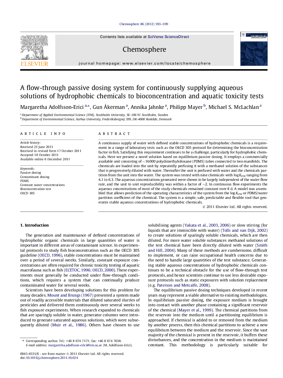 عکس صفحه اول مقاله: A flow-through passive dosing system for continuously supplying aqueous solutions of hydrophobic chemicals to bioconcentration and aquatic toxicity tests A flow-through passive dosing system for continuously supplying aqueous solutions of hydrophobic chemicals to bioconcentration and aquatic toxicity tests