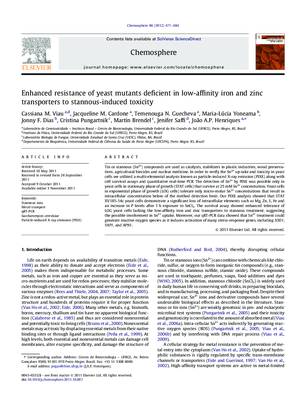 Enhanced resistance of yeast mutants deficient in low-affinity iron and zinc transporters to stannous-induced toxicity